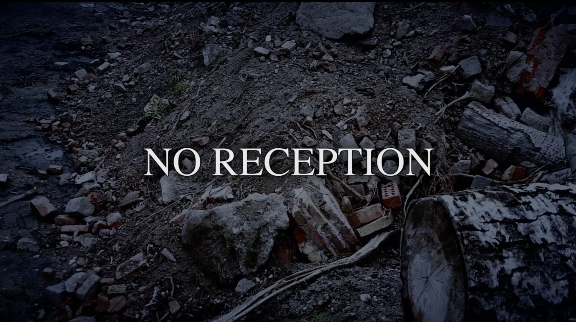 No Reception